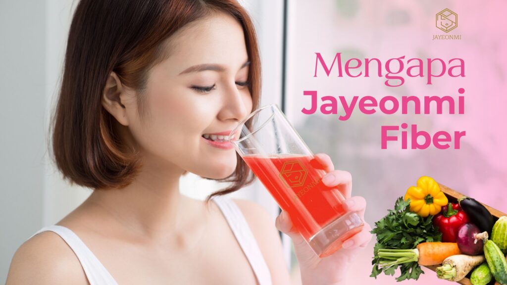 Mengapa Konsumsi Jayeonmi Fiber